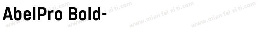 AbelPro Bold字体转换
